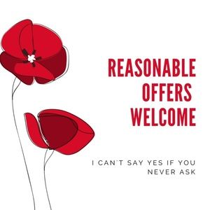 Reasonable Offers Are Always Welcome